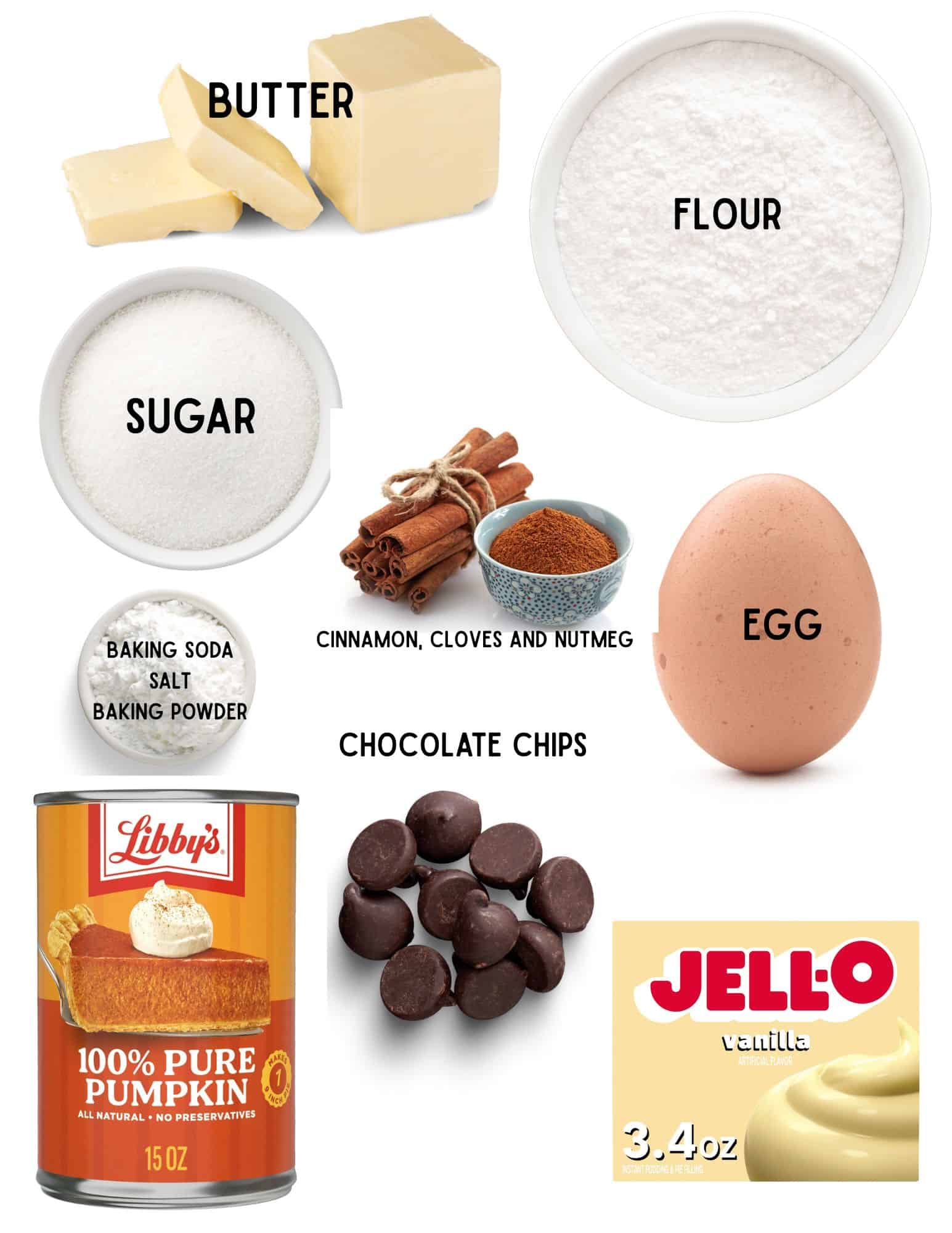Stick of butter, bowls of sugar, flour, baking soda, baking powder, salt and pumpkin spices, egg, chocolate chips, box of pudding and can of pumpkin puree.
