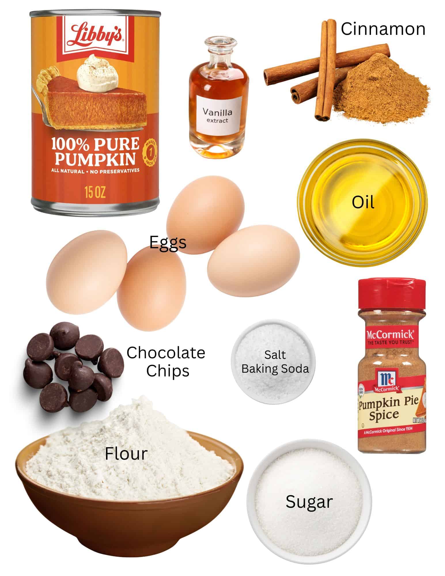 Can of pumpkin puree, bottle of vanilla, cinnamon, pumpkin spice, bowls of flour, sugar, baking soda and salt, chocolate chips, bowl of oil and 4 eggs.