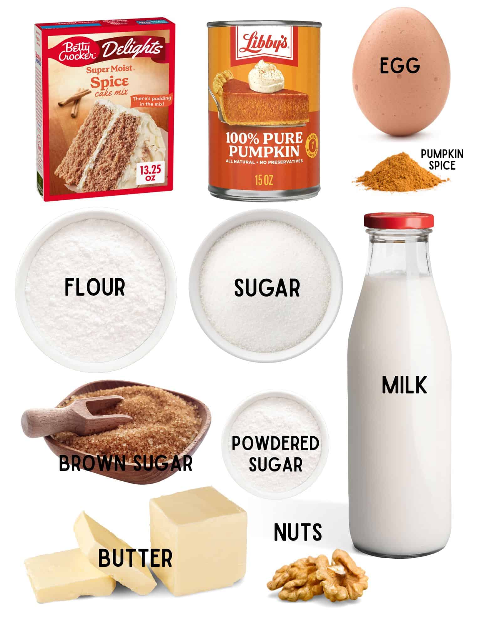 Box of spiced cake mix, can of pumpkin, egg, pumpkin spices, bowls of flour, sugar, powdered sugar, brown sugar, stick of butter, walnuts and bottle of milk.